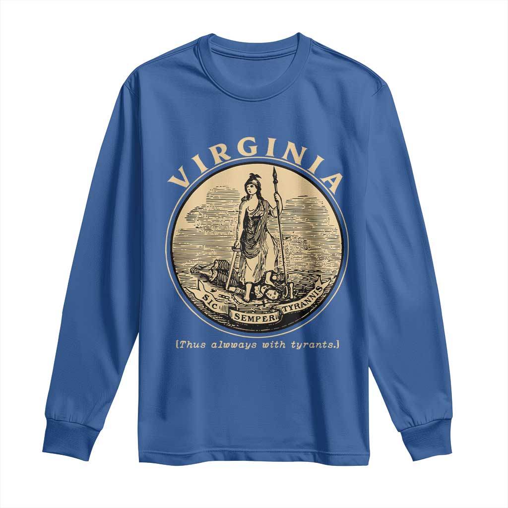 Vintage Virginia Motto Sic Semper Tyrannis Long Sleeve Shirt