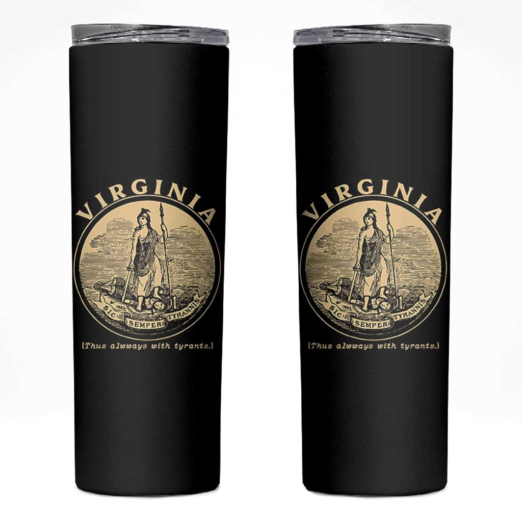 Vintage Virginia Motto Sic Semper Tyrannis Skinny Tumbler