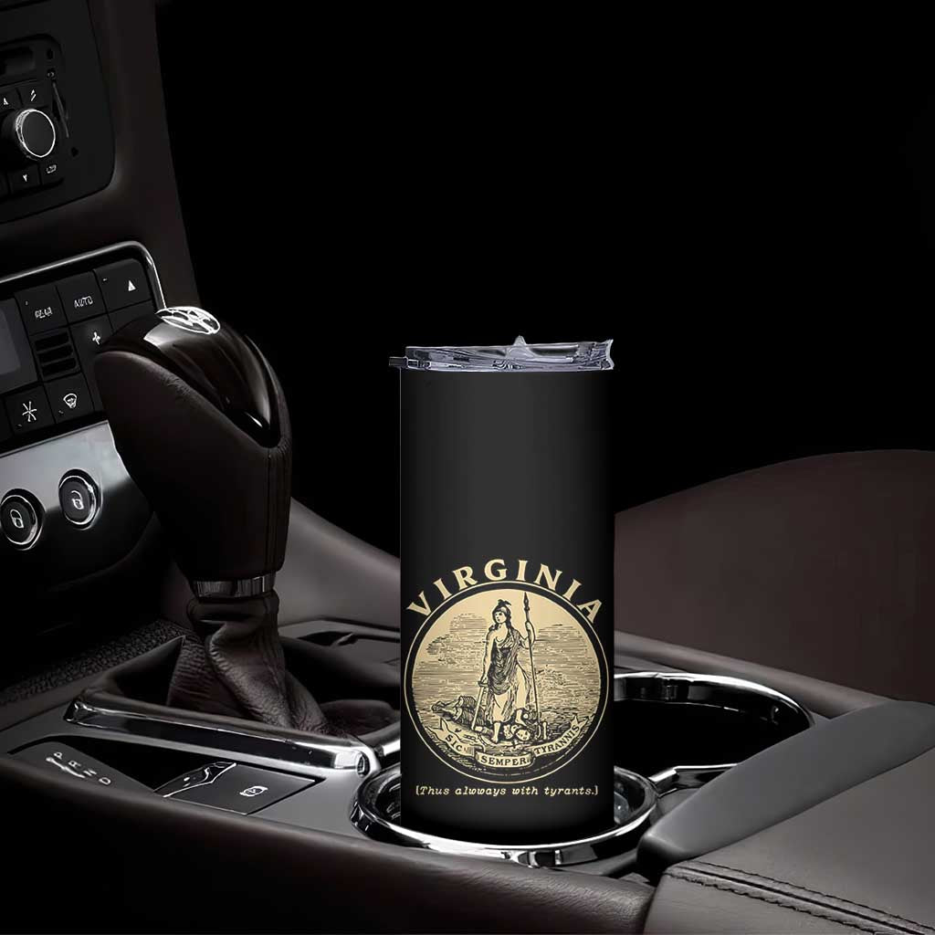 Vintage Virginia Motto Sic Semper Tyrannis Skinny Tumbler
