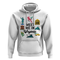 Meet Me in Virginia Hoodie Travel Souvenir East Coast State Pride