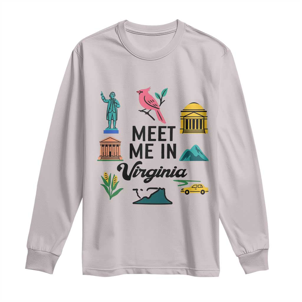 Meet Me in Virginia Long Sleeve Shirt Travel Souvenir East Coast State Pride
