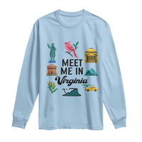 Meet Me in Virginia Long Sleeve Shirt Travel Souvenir East Coast State Pride