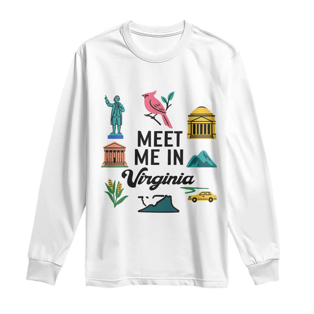 Meet Me in Virginia Long Sleeve Shirt Travel Souvenir East Coast State Pride