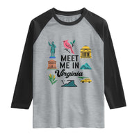 Meet Me in Virginia Raglan Shirt Travel Souvenir East Coast State Pride