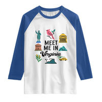 Meet Me in Virginia Raglan Shirt Travel Souvenir East Coast State Pride