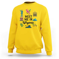 Meet Me in Virginia Sweatshirt Travel Souvenir East Coast State Pride