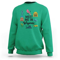 Meet Me in Virginia Sweatshirt Travel Souvenir East Coast State Pride
