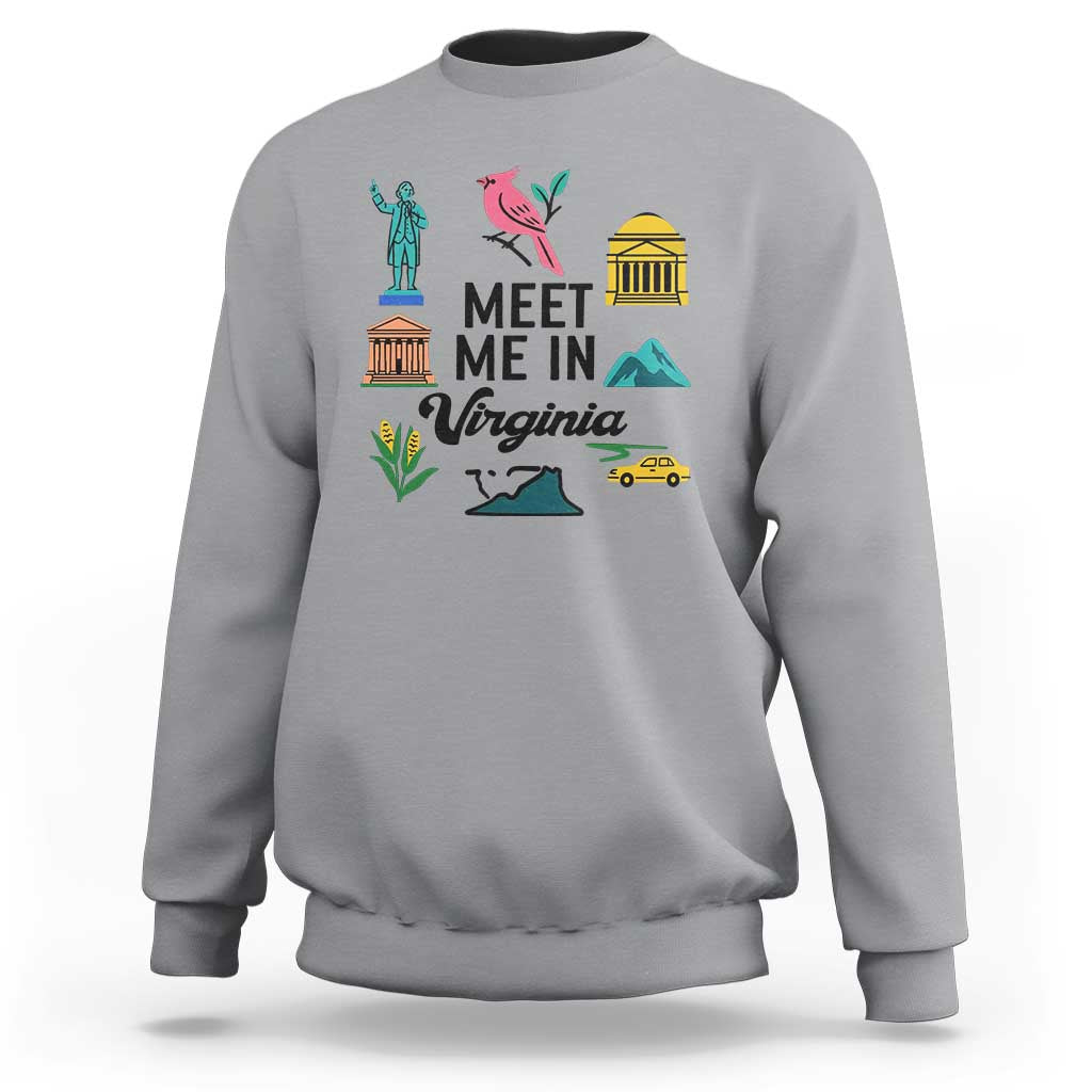 Meet Me in Virginia Sweatshirt Travel Souvenir East Coast State Pride