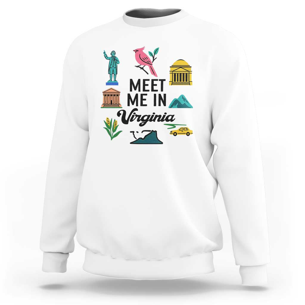 Meet Me in Virginia Sweatshirt Travel Souvenir East Coast State Pride