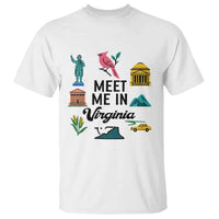 Meet Me in Virginia T Shirt Travel Souvenir East Coast State Pride