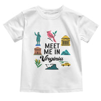 Meet Me in Virginia Toddler T Shirt Travel Souvenir East Coast State Pride
