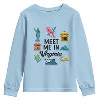 Meet Me in Virginia Youth Sweatshirt Travel Souvenir East Coast State Pride
