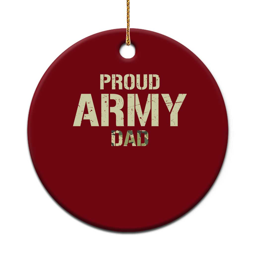 Proud Army Dad Ceramic Ornament Military Camo American Flag Father's Day