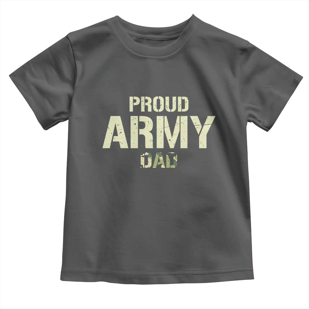 Proud Army Dad Toddler T Shirt Military Camo American Flag Father's Day