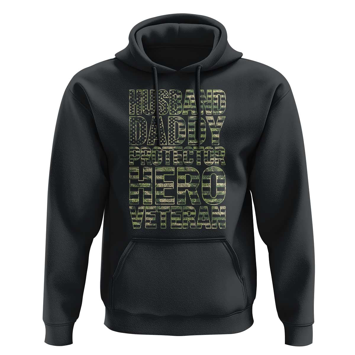 Husband Daddy Protector Hero Veteran Hoodie Father's Day American Flag Camouflage