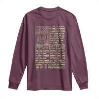 Husband Daddy Protector Hero Veteran Long Sleeve Shirt Father's Day American Flag Camouflage