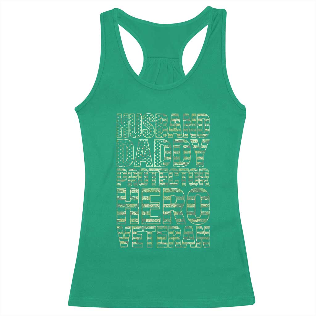 Husband Daddy Protector Hero Veteran Racerback Tank Top Father's Day American Flag Camouflage