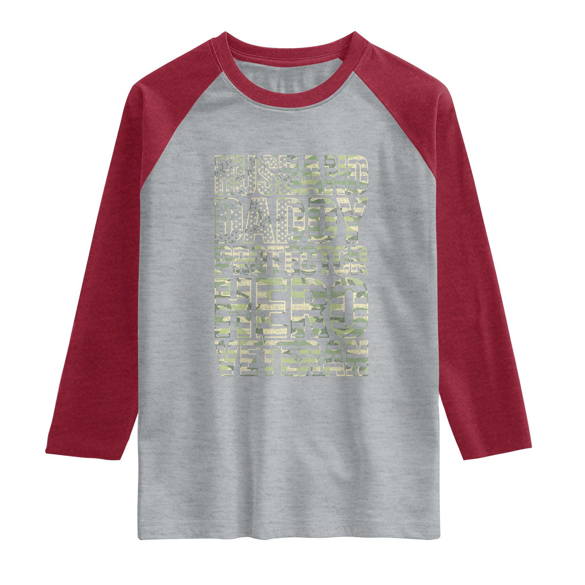 Husband Daddy Protector Hero Veteran Raglan Shirt Father's Day American Flag Camouflage