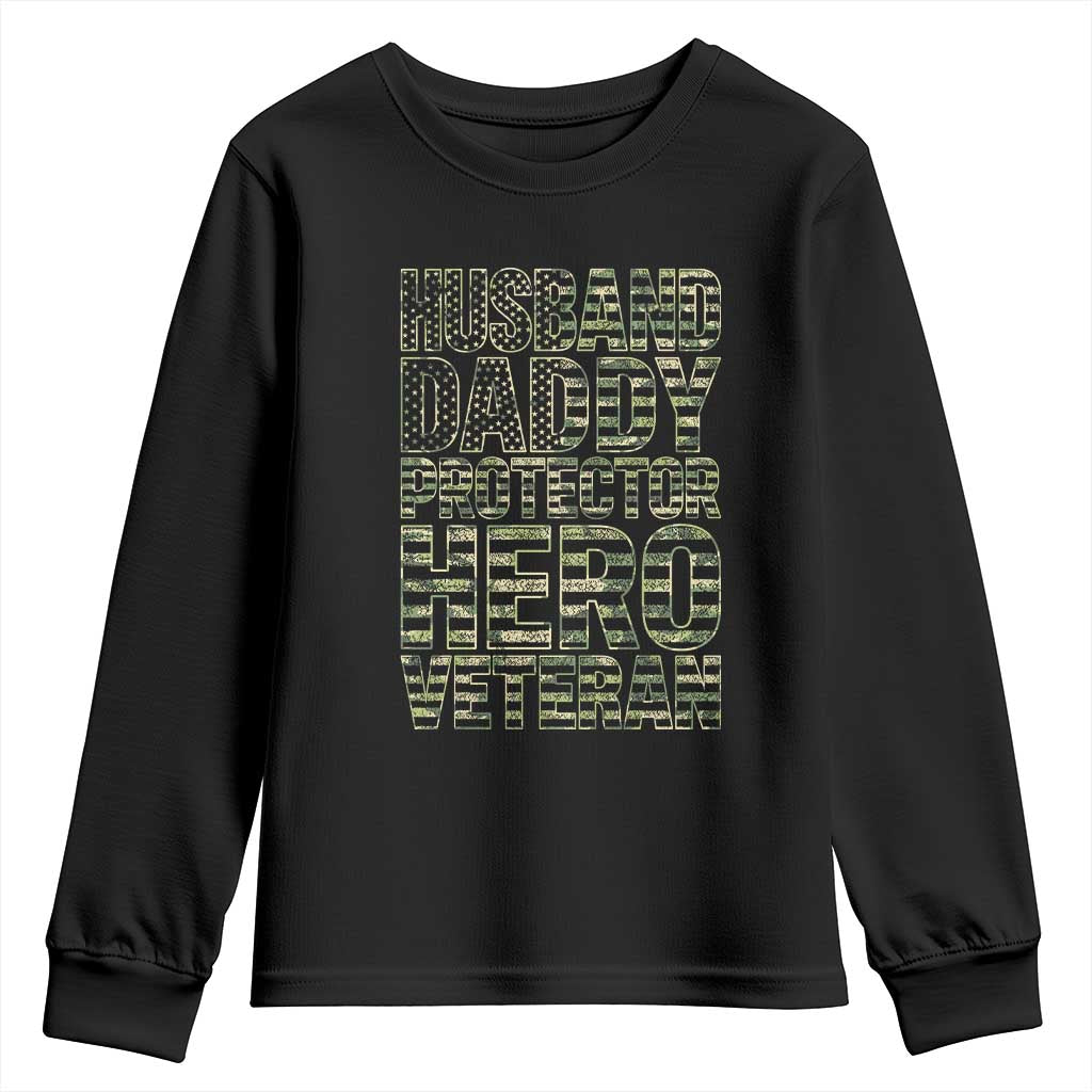 Husband Daddy Protector Hero Veteran Youth Sweatshirt Father's Day American Flag Camouflage