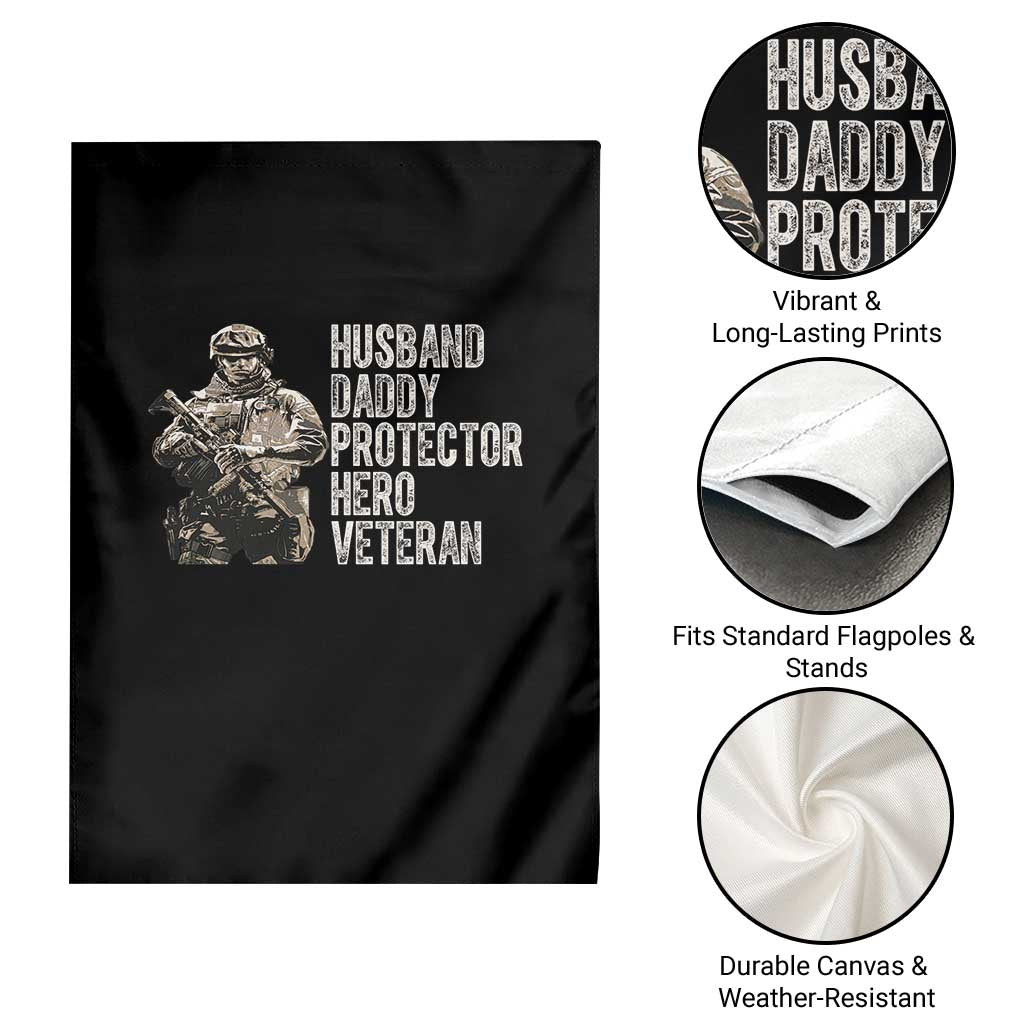 Husband Daddy Protector Hero Veteran Garden Flag Patriotic American Flag Camo Father's Day