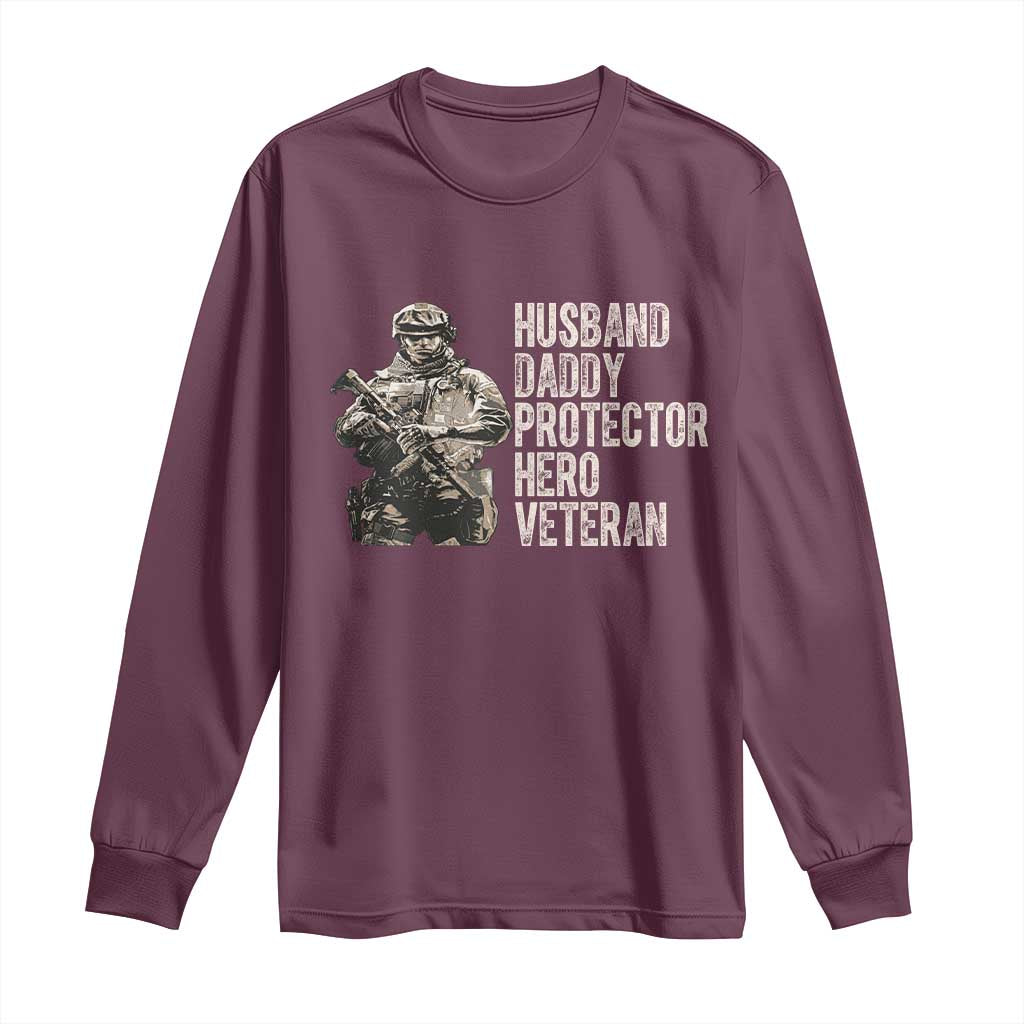 Husband Daddy Protector Hero Veteran Long Sleeve Shirt Patriotic American Flag Camo Father's Day