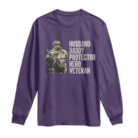 Husband Daddy Protector Hero Veteran Long Sleeve Shirt Patriotic American Flag Camo Father's Day