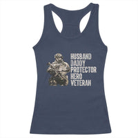 Husband Daddy Protector Hero Veteran Racerback Tank Top Patriotic American Flag Camo Father's Day