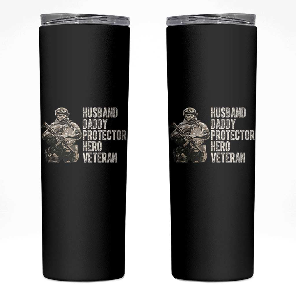Husband Daddy Protector Hero Veteran Skinny Tumbler Patriotic American Flag Camo Father's Day