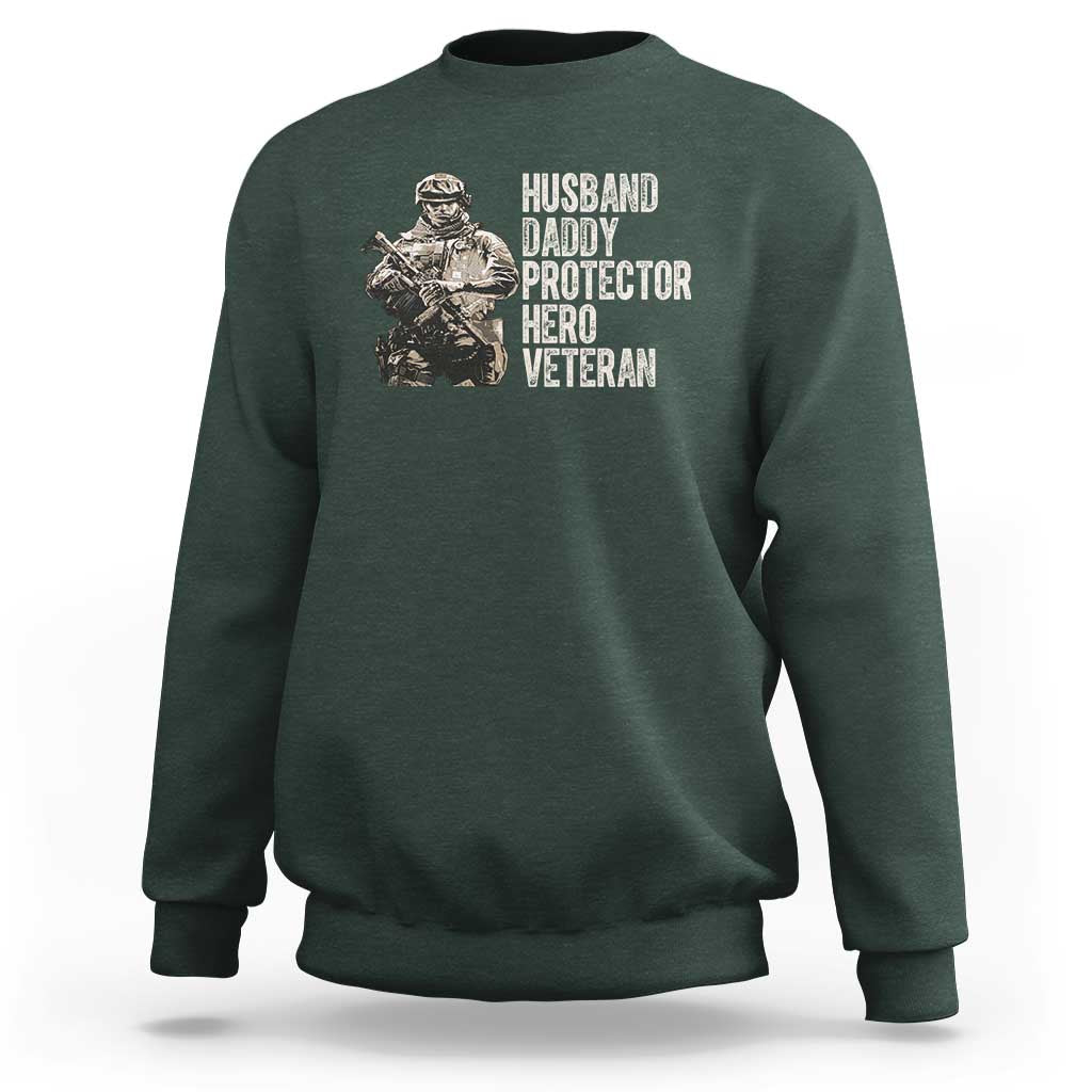Husband Daddy Protector Hero Veteran Sweatshirt Patriotic American Flag Camo Father's Day