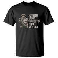 Husband Daddy Protector Hero Veteran T Shirt Patriotic American Flag Camo Father's Day