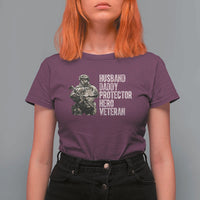 Husband Daddy Protector Hero Veteran T Shirt For Women Patriotic American Flag Camo Father's Day