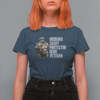 Husband Daddy Protector Hero Veteran T Shirt For Women Patriotic American Flag Camo Father's Day