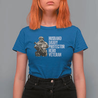 Husband Daddy Protector Hero Veteran T Shirt For Women Patriotic American Flag Camo Father's Day