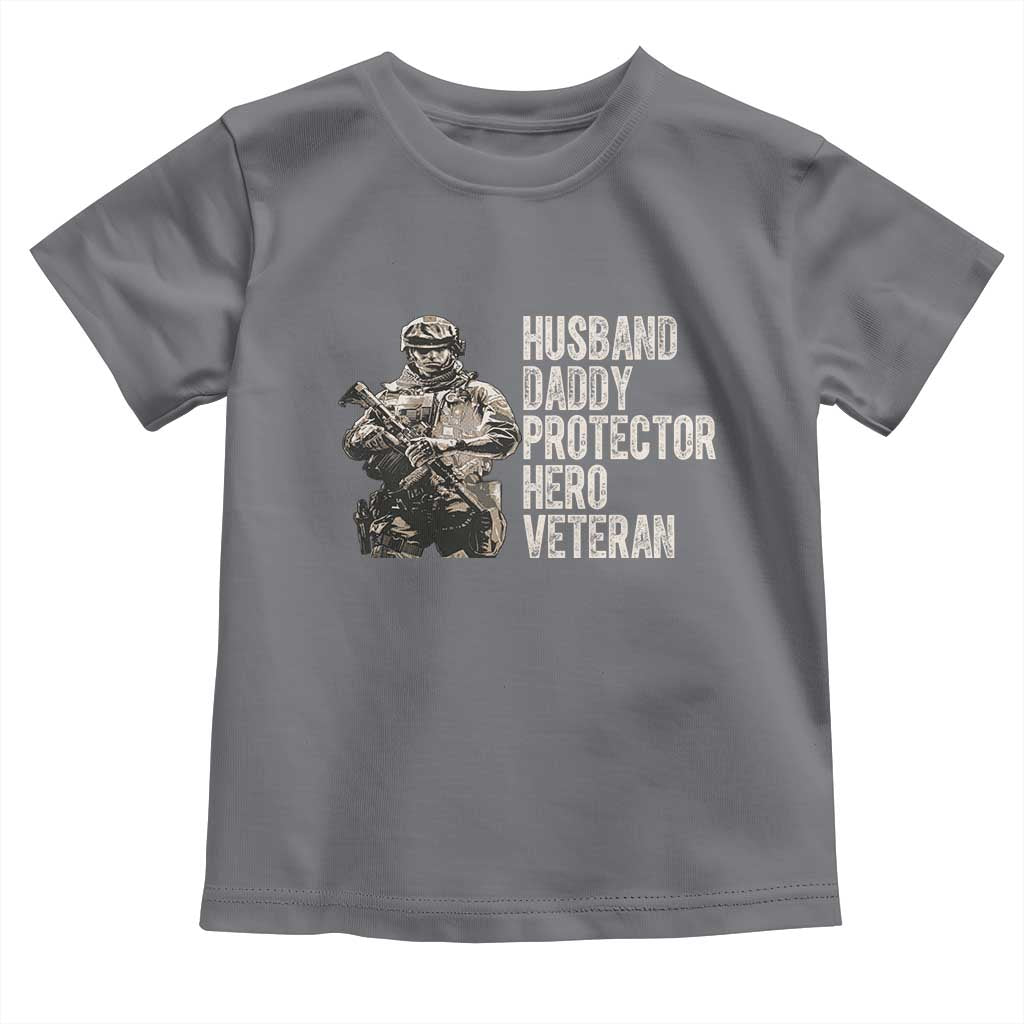 Husband Daddy Protector Hero Veteran Toddler T Shirt Patriotic American Flag Camo Father's Day