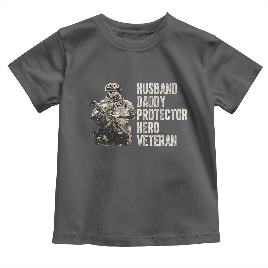 Husband Daddy Protector Hero Veteran Toddler T Shirt Patriotic American Flag Camo Father's Day
