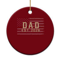 Dad Est 2026 Ceramic Ornament Promoted to Daddy New Dad