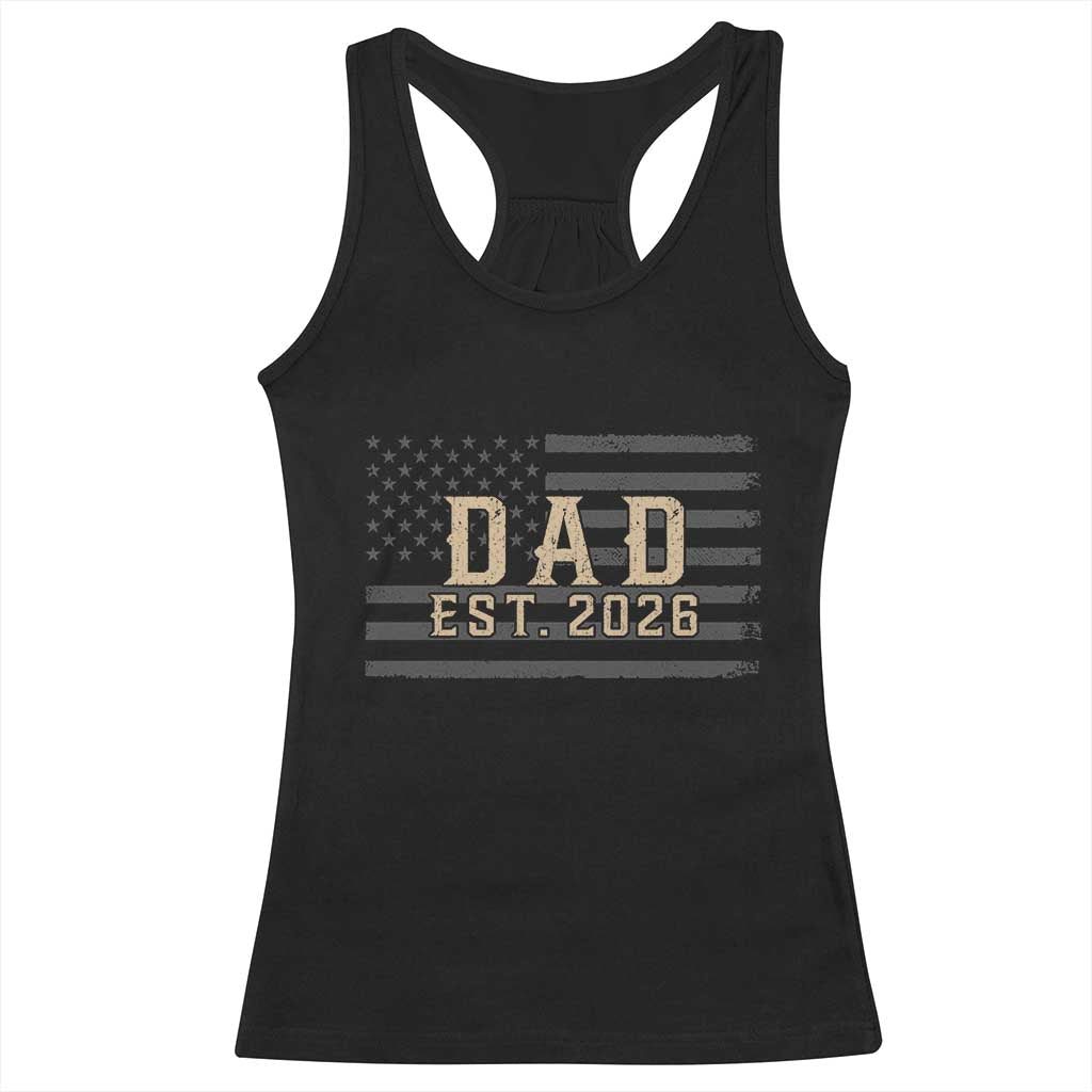 Dad Est 2026 Racerback Tank Top Promoted to Daddy New Dad