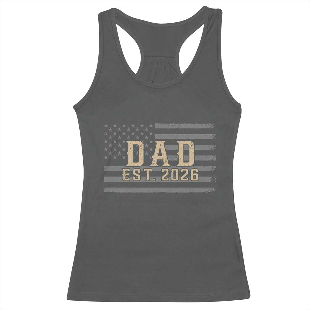Dad Est 2026 Racerback Tank Top Promoted to Daddy New Dad