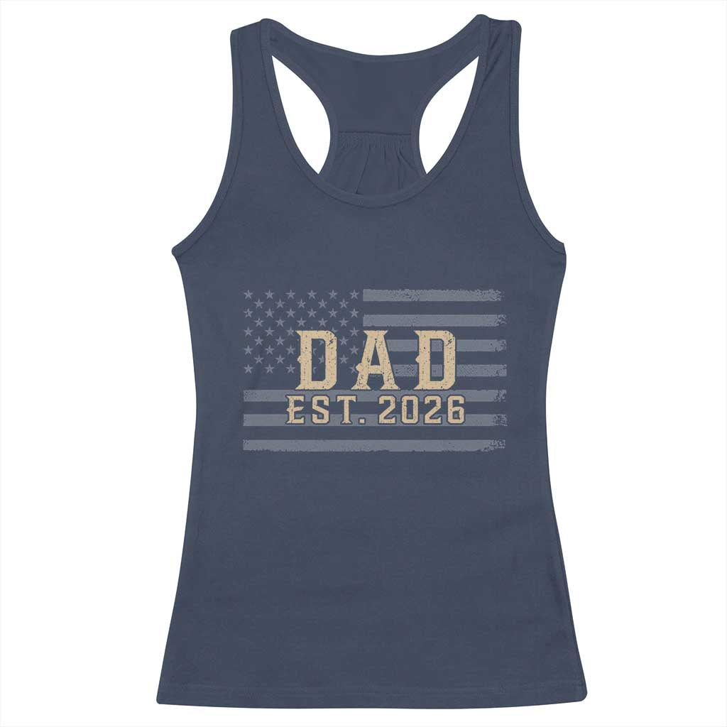 Dad Est 2026 Racerback Tank Top Promoted to Daddy New Dad