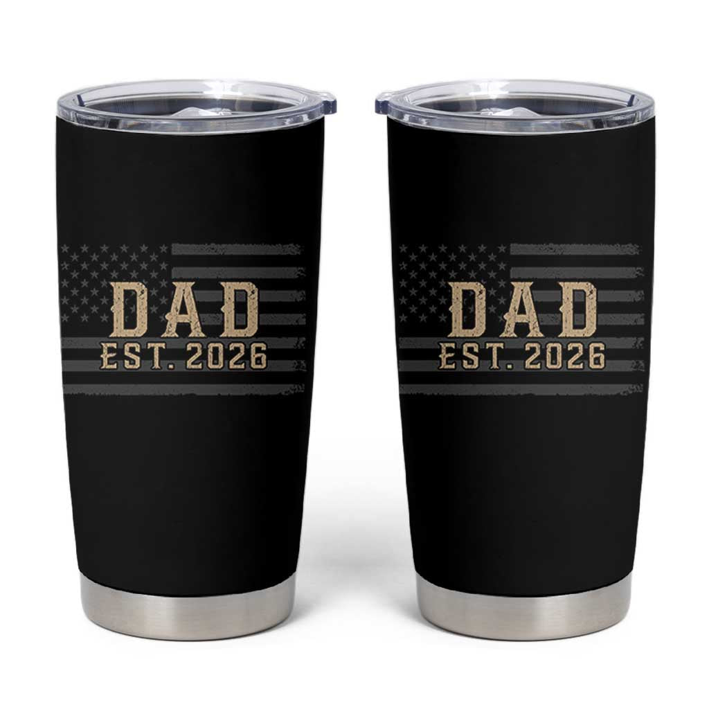 Dad Est 2026 Tumbler Cup Promoted to Daddy New Dad