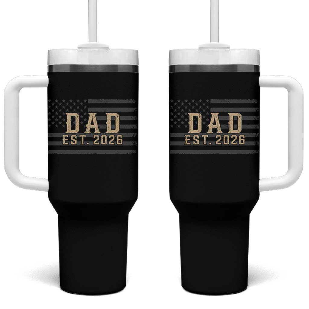 Dad Est 2026 Tumbler With Handle Promoted to Daddy New Dad