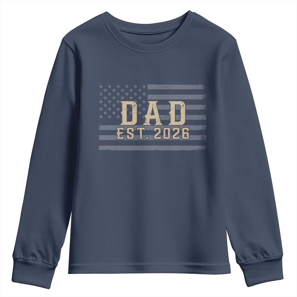 Dad Est 2026 Youth Sweatshirt Promoted to Daddy New Dad