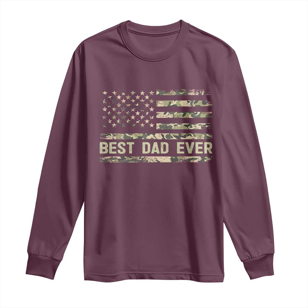 Best Dad Ever Long Sleeve Shirt Military Dad American Flag Camo
