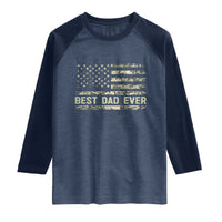 Best Dad Ever Raglan Shirt Military Dad American Flag Camo