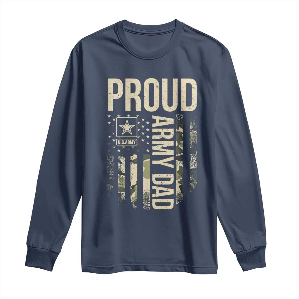 Proud Army Dad Camo American Flag Veteran Gift Long Sleeve Shirt