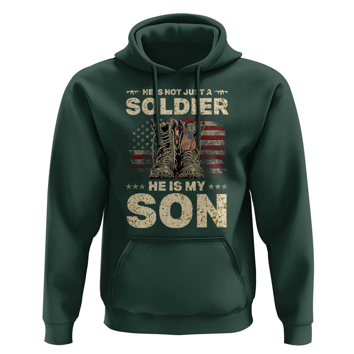 He Is Not Just A Soldier He Is My Son Hoodie Proud US Army Son
