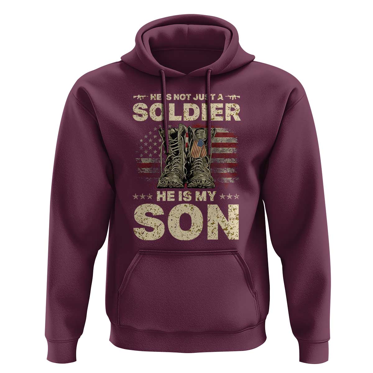 He Is Not Just A Soldier He Is My Son Hoodie Proud US Army Son