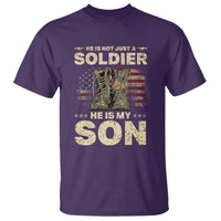 He Is Not Just A Soldier He Is My Son T Shirt Proud US Army Son