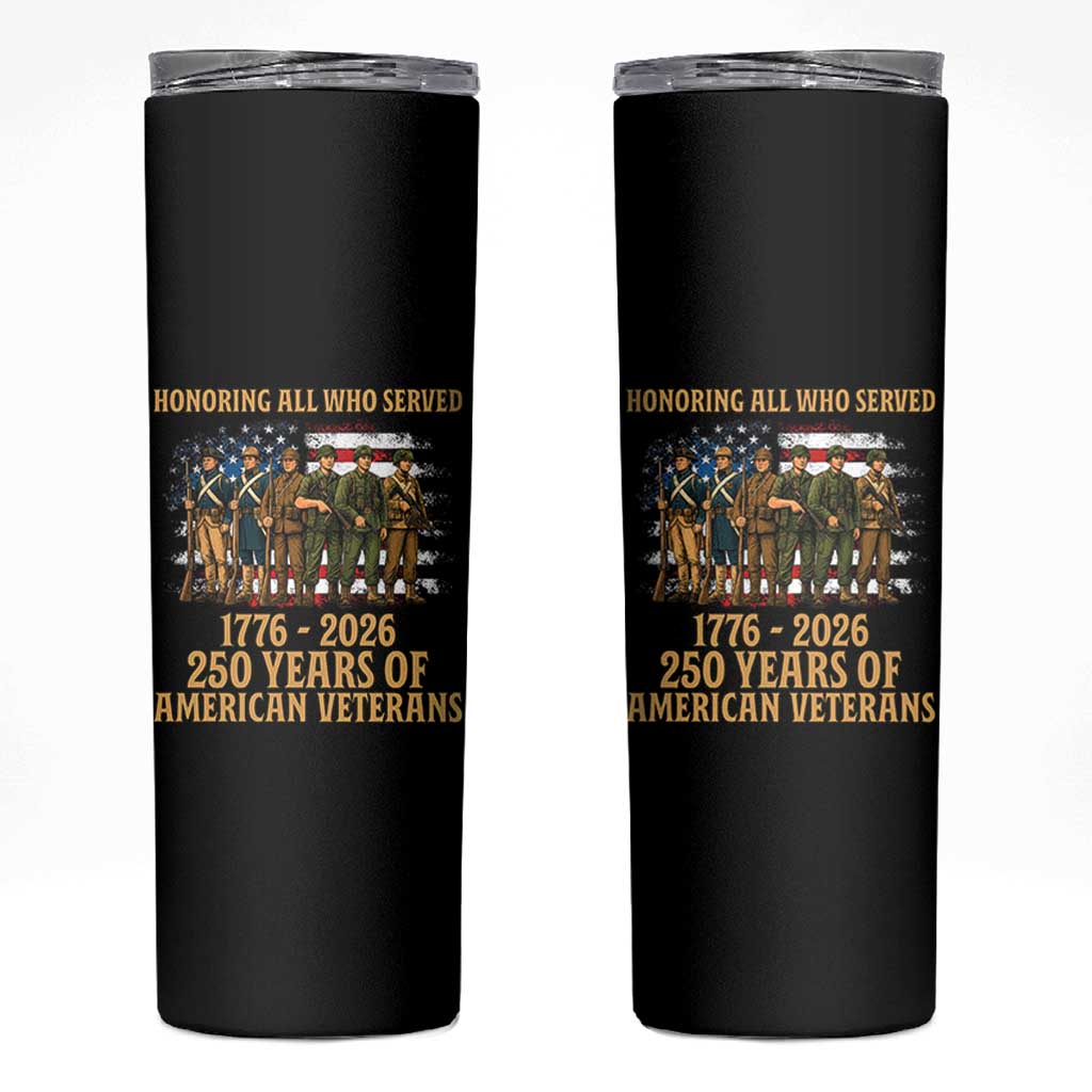 250 Years Anniversary Skinny Tumbler Patriotic USA Army Us Military