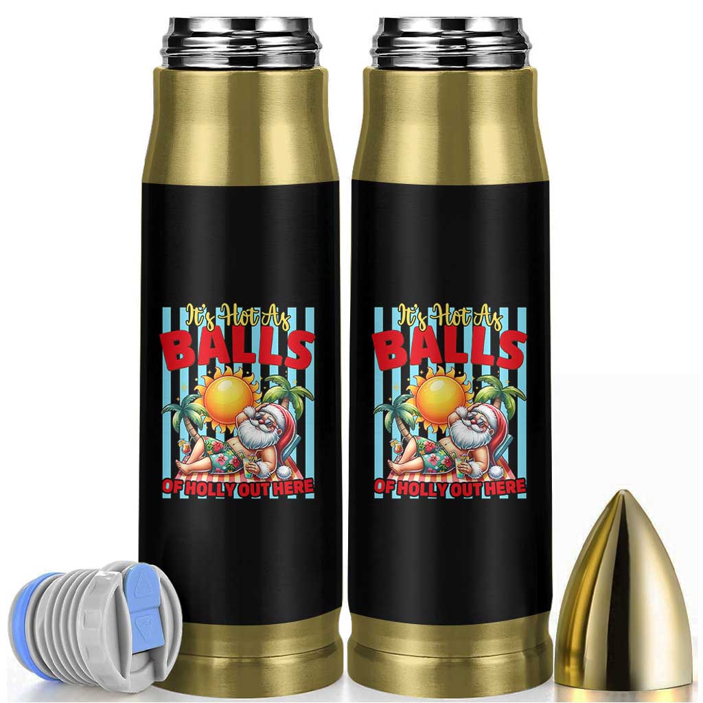 Hawaiian Christmas In July Bullet Tumbler It's Hot as Balls of Holly Out Here